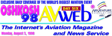 AVweb's OSH '98 Coverage - Day 6