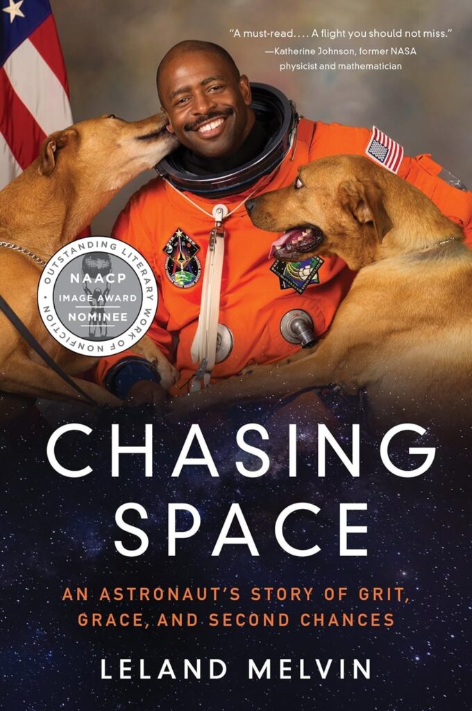 Chasing Space: An Astronaut's Story of Grit, Grace, and Second Chances