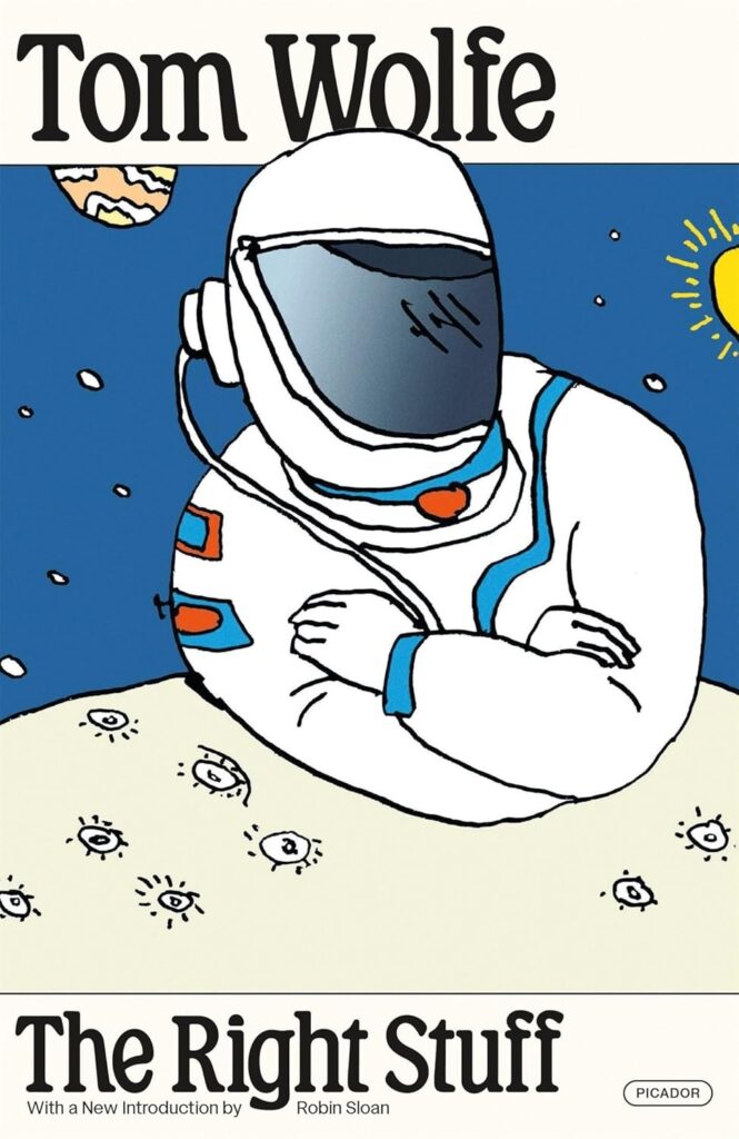 The Right Stuff by Tom Wolfe